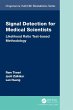 Signal Detection for Medical Scientists - Bild 1