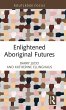 Enlightened Aboriginal Futures - Bild 1