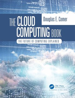 The Cloud Computing Book - Comer, Douglas