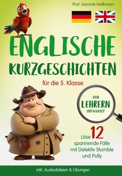 Englische Kurzgeschichten für die 5. Klasse - Hoffmann, Dominik