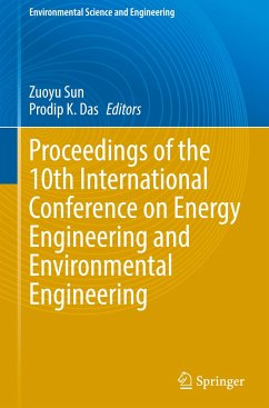 Proceedings of the 10th International Conference on Energy Engineering and Environmental Engineering