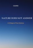 Nature Does Not Answer