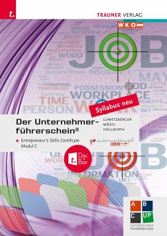 Der Unternehmerführerschein - Entrepreneur's Skills Certificate, Modul C + E-Book - Lumetzberger, Kurt;Möstl, Rainer;Höllwirth, Mario