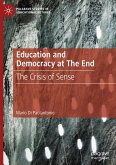 Education and Democracy at The End