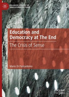 Education and Democracy at The End - Di Paolantonio, Mario