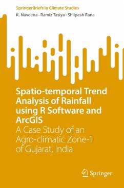 Spatio-temporal Trend Analysis of Rainfall using R Software and ArcGIS - Naveena, K.;Tasiya, Ramiz;Rana, Shilpesh