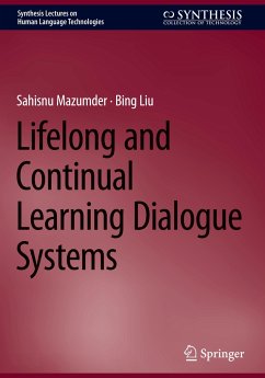 Lifelong and Continual Learning Dialogue Systems - Mazumder, Sahisnu;Liu, Bing