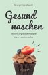 Gesund naschen - Bild 1