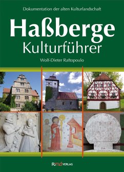 Haßberge Kulturführer - Raftopoulo, Wolf-Dieter
