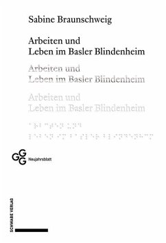 Arbeiten und Leben im Basler Blindenheim - Braunschweig, Sabine