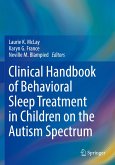 Clinical Handbook of Behavioral Sleep Treatment in Children on the Autism Spectrum