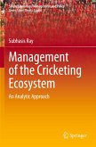 Management of the Cricketing Ecosystem