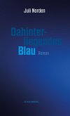 Dahinterliegendes Blau