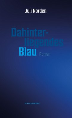 Dahinterliegendes Blau - Norden, Juli