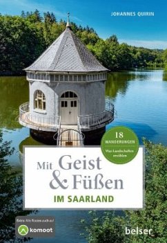 Mit Geist & Füßen im Saarland - Quirin, Johannes