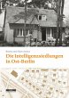 Die Intelligenzsiedlungen in Ost-Berlin - Bild 1