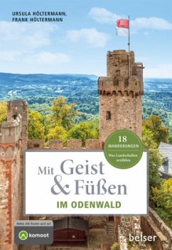 Mit Geist & Füßen im Odenwald - Höltermann, Ursula