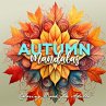 Autumn Mandalas Coloring Book for Adults - Bild 1