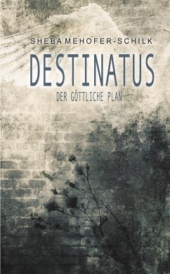 Destinatus - Mehofer-Schilk, Sheba