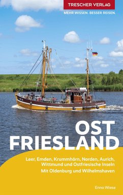 TRESCHER Reiseführer Ostfriesland - Wiese, Enno