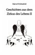 Geschichten aus dem Zirkus des Lebens II - Bild 1