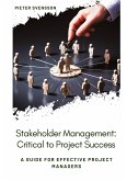 Stakeholder Management: Critical to Project Success