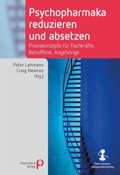 Psychopharmaka reduzieren und absetzen (eBook, PDF) - Lehmann, Peter; Newnes, Craig