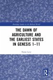 The Dawn of Agriculture and the Earliest States in Genesis 1-11 (eBook, PDF)