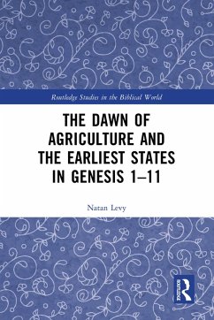 Cover The Dawn of Agriculture and the Earliest States in Genesis 1-11 (eBook, PDF)