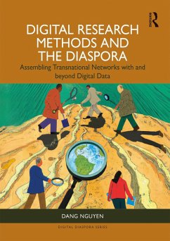 Digital Research Methods and the Diaspora (eBook, PDF) - Nguyen, Dang