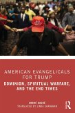 American Evangelicals for Trump (eBook, ePUB)