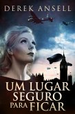 Um Lugar Seguro Para Ficar (eBook, ePUB)