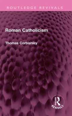 Roman Catholicism (eBook, ePUB) - Corbishley, Thomas