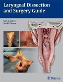 Laryngeal Dissection and Surgery Guide (eBook, ePUB)