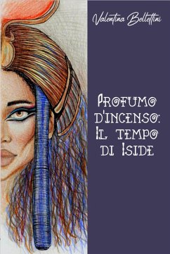 Profumo d'Incenso (eBook, ePUB) - Bellettini, Valentina