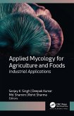 Applied Mycology for Agriculture and Foods (eBook, ePUB) Applied Mycology for Agriculture and Foods (eBook, ePUB)