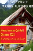 Heimatroman Quintett Oktober 2023 - 5 Romane in einem Band (eBook, ePUB)