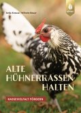 Alte Hühnerrassen halten (eBook, PDF)