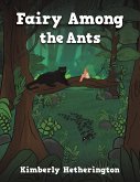 Fairy Among the Ants