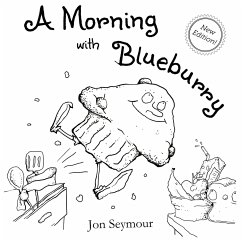 A Morning with Blueburry - Seymour, Jon