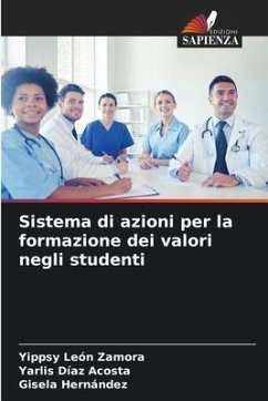 Sistema di azioni per la formazione dei valori negli studenti - León Zamora, Yippsy;Díaz Acosta, Yarlis;Hernández, Gisela