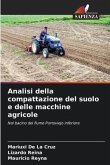 Analisi della compattazione del suolo e delle macchine agricole