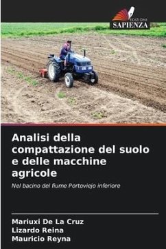 Analisi della compattazione del suolo e delle macchine agricole - De La Cruz, Mariuxi;Reina, Lizardo;Reyna, Mauricio