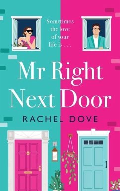 Mr Right Next Door - Dove, Rachel