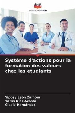 Système d'actions pour la formation des valeurs chez les étudiants - León Zamora, Yippsy;Díaz Acosta, Yarlis;Hernández, Gisela