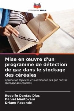 Mise en ¿uvre d'un programme de détection de gaz dans le stockage des céréales - Dantas Dias, Rodolfo;Mantovani, Daniel;Rezende, Driano