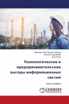 Tehnologicheskie i predprinimatel'skie wygody informacionnyh sistem - Mun'os Andrade, Fernando Luis;Gerasimowa, Natal'q;Kulik, Anna