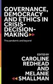 Governance, Democracy and Ethics in Crisis-Decision-Making