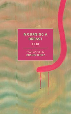 Mourning a Breast (eBook, ePUB) - Xi, Xi
