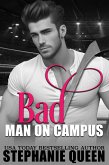 Bad Man on Campus (Big Men on Campus, #3) (eBook, ePUB)